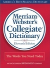 Merriam-Webster’s Collegiate Dictionary, 11th edition
